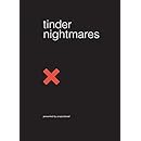 Tinder Nightmares