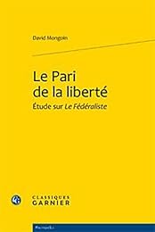 Le  pari de la liberté