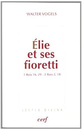 Élie et ses fioretti