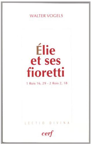 Élie et ses fioretti