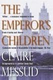 Front cover for the book The Emperor's Children by Claire Messud