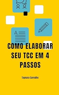 Livro COMO ELABORAR SEU TCC EM 4 PASSOS