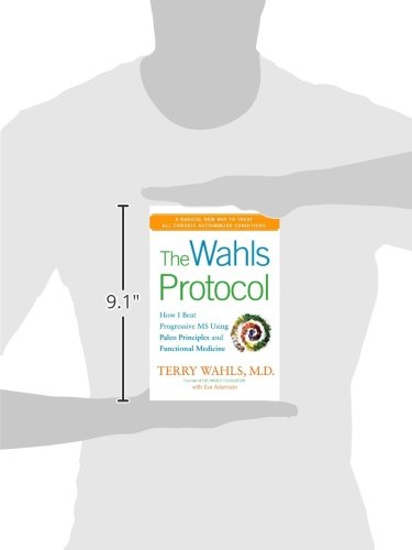 The Wahls Protocol: How I Beat Progressive MS Using Paleo Principles and Functional Medicine - Thumbnail 2