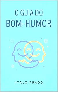 Livro O Guia Do BOM HUMOR
