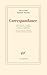 Correspondance (BLANCHE) (French Edition) by 