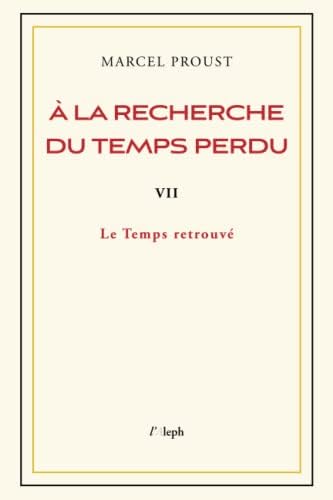 A LA Recherche Du Temps Perdu (Pleiade Ser. : Tome 4): Proust