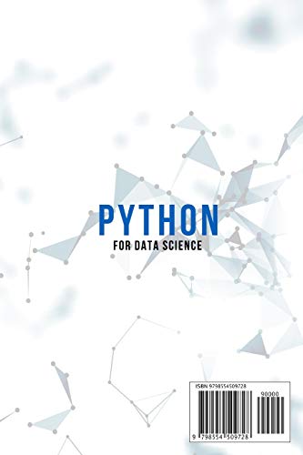 Python for Data Science: 2 Books in 1. A Practical Beginner’s Guide to ...