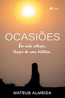 Livro Ocasiões: Em Cada Estação, Traços de Uma História