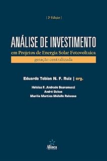 Análise de investimento em projetos de energia solar fotovoltaica: Geração centralizada