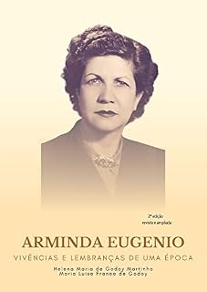 Livro Arminda Eugenio: vivências e lembranças de uma época