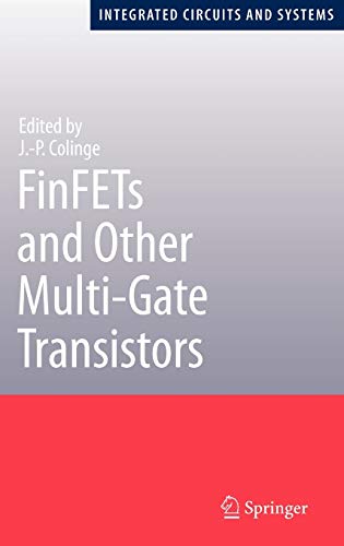 FinFETs and Other Multi-Gate Transistors