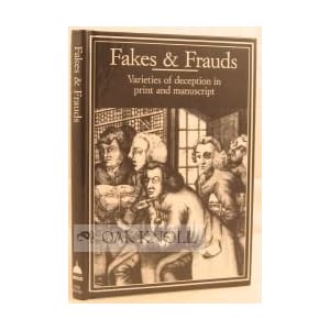 Fakes and Frauds: Varieties of Deception in Print and Manuscript (Publishing Pathways Series)