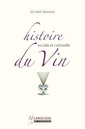 Histoire sociale et culturelle du vin
