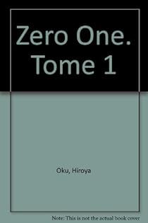 Zero One Tome 1 Hiroya Oku Babelio