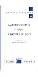 La  justice sociale saisie par les juges en Europe
