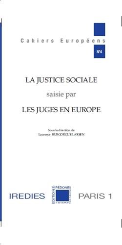 La  justice sociale saisie par les juges en Europe
