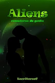 Livro Aliens: Comedores de gente