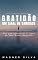Livro Gratidão Um Sinal de Sanidade: Por que agradecer é sinal de uma mente desperta
