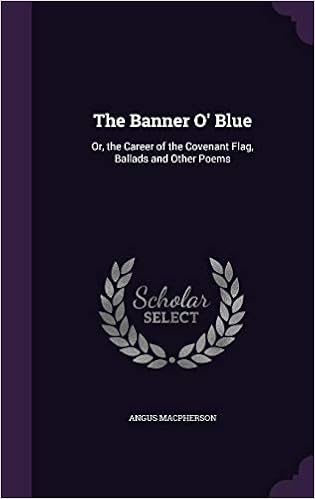 Buy The Banner O Blue Or The Career Of The Covenant Flag