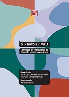 Livro O inédito é viável?: formação de professores de educação infantil na pandemia
