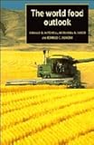 The World Food Outlook, Mitchell, Donald O. and Ingco, Merlinda D., 0521589843