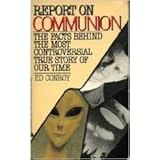 Report on Communion : An independent investigation of and commentary on Whitley Strieber's Communion