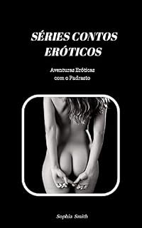 Livro Séries Contos Eróticos: Aventuras Eróticas com o Padrasto