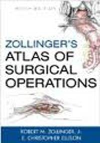 ZOLLINGER'S ATLAS OF SURGICAL OPERATIONS