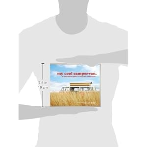 My Cool Campervan: An Inspirational Guide to Retro-Style Campervans