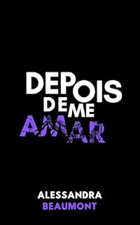 Livro Depois de Me Amar (Coleção Sobre/Viver Livro 3)