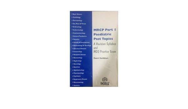 Mrcp Part 1 Paediatric Past Topics David Goldblatt - 