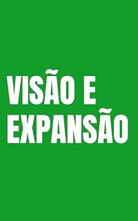 Livro Visão e Expansão : Gustavo Paiva na IIR Brasil em 06.11.2023 (Resumos de Mensagens IIR Brasil 2023)