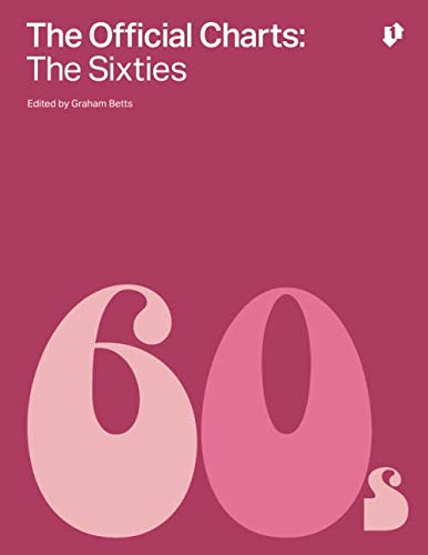The Official Charts - The Sixties by Graham Betts