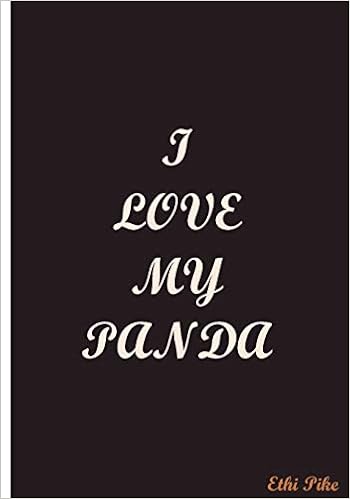I Love My Panda Notebook Extended Lined Pages Soft Matte Cover An Ethi Pike Collectible Journal Animals Pike Ethi 9781542581691 Amazon Com Books