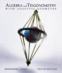 Algebra and Trigonometry With Analytic Geometry