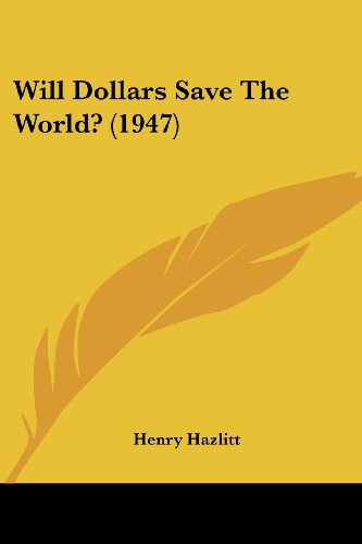 Will Dollars Save The World? (1947)