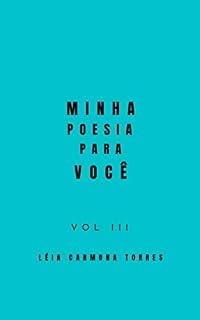 Livro Minha Poesia Para Você - Vol III