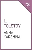 Anna Karenina (Annotated)