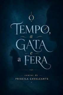 Livro O Tempo, a Gata e a Fera