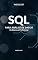 Livro SQL - Para Análise de Dados: Do básico ao Profissional