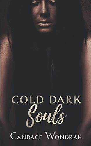 Cold Dark Souls: A Dark Reverse Harem Romance (Cruel Black Hearts)