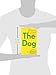 The Dog: A Novel