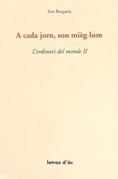 A cada jorn, son mièg lum