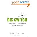 The Big Switch: Rewiring the World, from Edison to Google