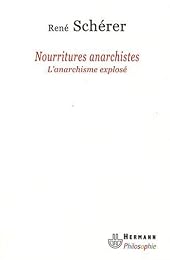 Nourritures anarchistes