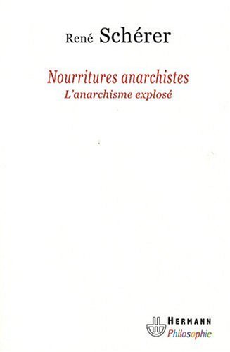 Nourritures anarchistes