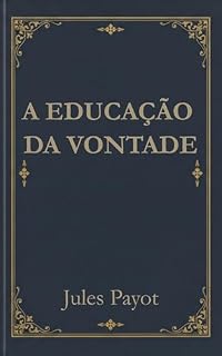 Livro A educação da vontade