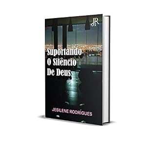 Livro SUPORTANDO O SILÊNCIO DE DEUS