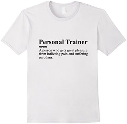Mens Personal Trainer Definition Inflicting Pain Gift T-Shirt Medium White