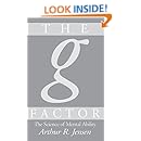 The g Factor: The Science of Mental Ability (Human Evolution, Behavior, and Intelligence)